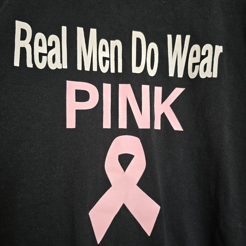 Real Men Do Wear Pink Men's XL Shirt Black Pink Ribbon T-shirt Cancer Care
